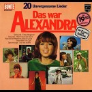 Alexandra - Das War Alexandra - 20 Unvergessene Hits
