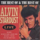 Alvin Stardust - The Best And The Rest Of Alvin Stardust Live