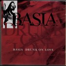 Basia - Drunk On Love