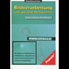 Bernd Breuckmann - Bildverarbeitung Und Optische Meßtechnik In Der Industriellen Praxis.