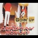 Chainsaw Hollies - Goin' Up