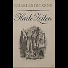 Charles Dickens - Harte Zeiten