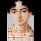 Christine Sutherland - Die Prinzessin Von Sibirien.
