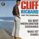 Cliff Richard And The Shadows - Du Bist Mein Erster Gedanke / Was Ist Dabei