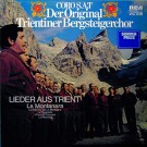 Coro S.a.t. - Der Orginal Trientiner Bergsteigerchor - Lieder Aus Trient