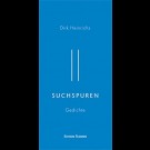 Dirk Heinrichs - Suchspuren. Gedichte