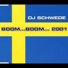Dj Schwede - Boom...Boom... 2001