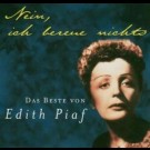 Edith Piaf - Nein, Ich Bereue Nichts - Das Beste Von Edith Piaf