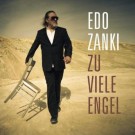 Edo Zanki - Zu Viele Engel