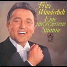 Fritz Wunderlich - Eine Unvergessene Stimme