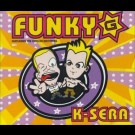 Funky G Featuring The Gibson Brothers - K-Sera