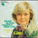 Gitte - Ich Hab' Die Liebe Verspielt In Monte Carlo / Wo Warst Du