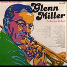 Glenn Miller - The Swinging Big Bands