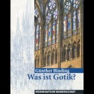 Günther Binding - Was Ist Gotik?