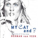 Herman Van Veen - My Cat And I - A Collection Of 14 Love Songs