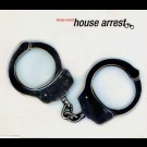 House Arrest - House Arrest