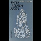 Karl Lerbs - Unter Rolands Augen - Der Bremischen Anekdoten Anderer Teil