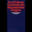 Karl Pribram - Geschichte Des Ökonomischen Denkens - 2 Bände (Suhrkamp Taschenbuch Wissenschaft) 