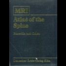 Kenneth R. Maravilla, M.d., Wendy A Cohen M.d. - Mri Atlas Of The Spine