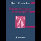 M. Reisder, W. Semmler (Hrsg.) - Magnetresonanztomographie