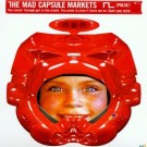 Mad Capsule Markets - Pulse