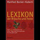 Manfred Becker-Huberti - Lexikon Der Bräuche Und Feste