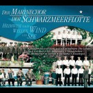 Marinechor Der Schwarzmeerflotte - Heimweh Nach Wellen,Wind Und See  