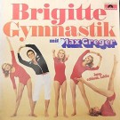 Max Greger - Brigitte Gymnastik