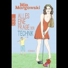 Mia Morgowski - Alles Eine Frage Der Technik.