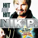 Nik P. - Hit Auf Hit