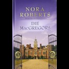 Nora Roberts - Die Macgregors - Band 6 Bis 9