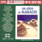 One Hundred Anos De Mariachi - 100 Anos De Mariachi