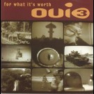 Oui 3 - For What It's Worth (1993)
