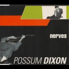 Possum Dixon - Nerves