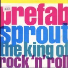 Prefab Sprout - The King Of Rock N Roll