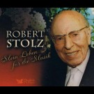 Robert Stolz - Mein Leben Für Die Musik