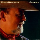 Roger Whittaker - Changes