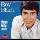 Roy Black - Meine Liebe Zu Dir-Schenk Mir Ein Souvenir 