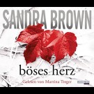 Sandra Brown - Böses Herz
