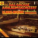 Slavko Avsenik Und Die Original Oberkrainer - Das Grosse Jubiläumskonzert
