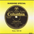 Sunshine Special-Texas 1927-29 - Sunshine Special-Texas 1927-29