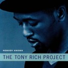 The Tony Rich Project - Nobody Knows