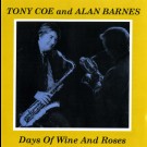 Tony Coe And Alan Barnes - Days Of Wine And Roses
