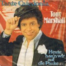 Tony Marshall - Tante Caledonia / Heute Hau'n Wir Auf Die Pauke
