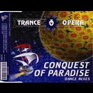 Trance Opera - Conquest Of Paradise 