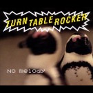 Turntablerocker - No Melody 