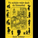 Uschi Krämer - Wo Schöön Wöör Doch De Kinnertiet