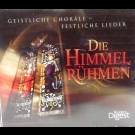 Various - Die Himmel Rühmen - Geistliche Choräle - Festliche Lieder