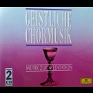 Various - Geistliche Chormusik - Musik Zur Meditation