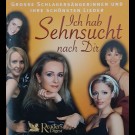 Various - Grosse Schlagersängerinnen Und Ihre Schönsten Lieder - Ich Hab Sehnsucht Nach Dir